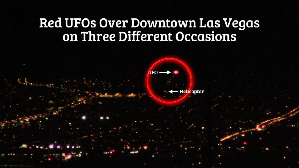 Red UFOs Over Downtown Las Vegas on Three Different Occasions Time